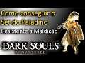Dark Souls Remastered: Dicas de Como conseguir o Set do Paladino, excelente contra Maldição