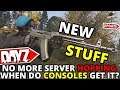 DAYZ UPDATE 1.04 - NO MORE SERVER HOPPING! Grenades! When Is Console Getting Updates