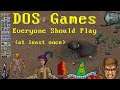 DOS Games Everyone Should Play (at least once)