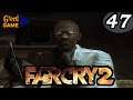 Far Cry 2 ▣ ЗАПИСКИ НАЕМНИКА ➥47