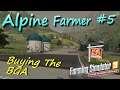 Farming Simulator 19 | Alpine Farmer #5 | Buying The BGA