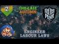 Frostpunk - Last Autumn Engineer Laws - Basic Facilities Done - Safety & Labour Laws - EP2