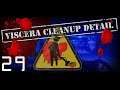 Viscera Cleanup Detail | Part 29: Bungler of the Month