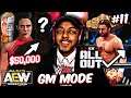 WWE 2K - AEW GM MODE - EPISODE 11 (ROAD TO ALL OUT BEGINS! I SPENT $50,000 ON A LEGEND!)