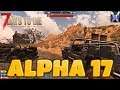 7 Days To Die | Alpha 17.4 Exploration In the Apocalypse