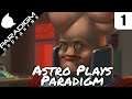 Astro Plays Paradigm: Ep 1 (Stream VOD)