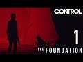 Control DLC The Foundation | Directo 1 | La Puerta Oculta