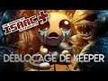 Déblocage de Keeper (The Forgotten - Greedier) - The Binding Of Isaac : Afterbirth +