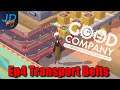 Ep4 | Good Company | Ooo Transport Belts