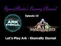 Eternal Shinehorn & an unexpected tame! - Ark:Eternally Eternal - E15