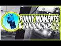 Funny/Random Moments in Gaming Ep.2