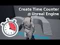 How to Create a Time Counter in Unreal Engine - UI Beginner Tutorial
