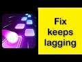 How To Fix Tiles Hop App Keeps Lagging Issue Android & Ios