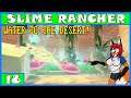 I WAS RIGHT!  Kinda. | Slime Rancher #18