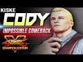 Kiske (Cody) a impossible COMEBACK ➤ Street Fighter V Champion Edition • SFV CE