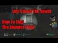 Left 4 Dead The Sewer How To Skip The Elevator Trick