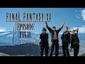 Let s play Final Fantasy 15 épisode final