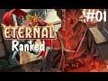 Let's Play Eternal #01 (Ranked Placement Matches)