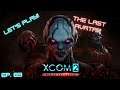 Let's Play XCOM 2: War of the Chosen!  Ep. 83: The Last Avatar