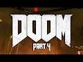 BEGINNING OF THE END - DOOM (2016) Part 4 - Let's Play Blind on Stream
