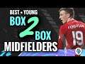 BEST - YOUNG - BOX 2 BOX MIDFIELDERS