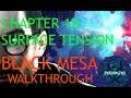 Black Mesa Definitive Edition Walkthrough: Chapter 12 - Surface Tension