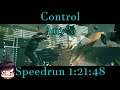 Control - Any% Speedrun 1:21:48 PB / First Run