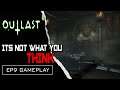 DSK GO OUTLAST 2 | Its not what you THINK ( part 9 )