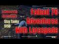 Fallout 76 Adventures With Lorespade Live Stream 12/12/2019