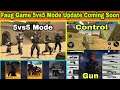 Faug Game 5vs5 Mode Update Coming Soon | Faug Game 5vs5 Mode And Guns Confirmed | Faug Update