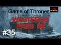 Game of Thrones: Winter is Coming WESTEROS PASS Season 9 - part 35 with Inferno912 1080p HD
