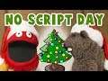 Glove and Boots | No Script Day - Christmas Special