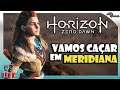 HORIZON ZERO DAWN #3 - Vamos Caçar em MERIDIANA! | Dublado PT-BR | ABrGames