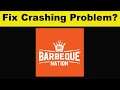 How To Fix Barbeque Nation App Keeps Crashing Problem Android - Barbeque Nation App Crash Issue