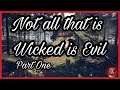 Not all that is Wicked is Evil by Fantasy | Storytelling #4 | Casterwill