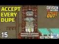 Oxygen Not Included #15 - Prepping The Rocket - Accept Every Dupe Challenge