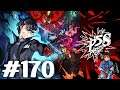 Persona 5: Strikers PS5 Blind English Playthrough with Chaos part 170: Painful Past Demiurge +