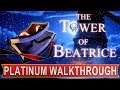 The Tower of Beatrice 100% Full Platinum Walkthrough | Trophy & Achievement Guide