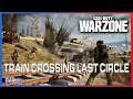 TRAIN CROSSING LAST CIRCLE! Call of Duty: Warzone