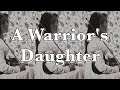 A Warrior’s Daughter | Reading