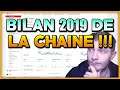 BILAN 2019 DE LA CHAINE !!! (Abonné(e)s, vidéos, avenir et FRIC évidemment)