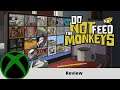Do Not Feed the Monkeys Review on Xbox