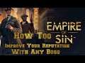 Empire Of Sin How Too Get Bosses to LIKE YOU