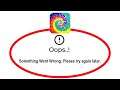 Fix Tie Dye Apps Oops Something Went Wrong Error Please Try Again Later Problem Solved