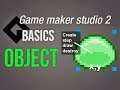 🔴Game Maker Studio 2 | Basics - Objects #1