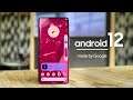 Google Android 12 in SLOW MOTION!
