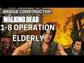 Guide: Bridge Constructor: TWD - 1-8 Operation Elderly Solution | Pure Play TV