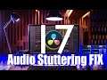 How to FIX Audio Stuttering / Choppy Audio Playback in DaVinci Resolve 17 2021 QUICK FIX TIP