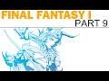 Final Fantasy 1 Let's Play (Origins) - Part 9 (Blind / Full Series Playthrough on Twitch)