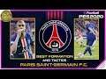PES 2020 | Best Formation & Tactic for PSG [Legend]